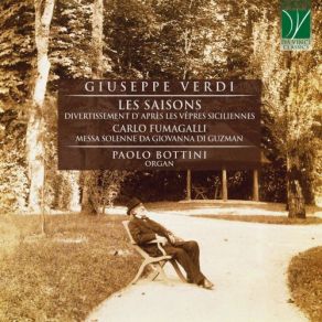 Download track Les Saisons, Divertissement Apres Les Vêpres Siciliennes. Act III, Scene 10L'Été. Allegro Giusto – Allegretto Paolo Bottini