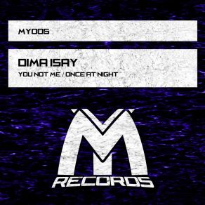 Download track Once At Night (Original Mix) Dima Isay