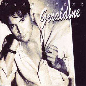 Download track Geraldine (Radio Edit) Mano Perez