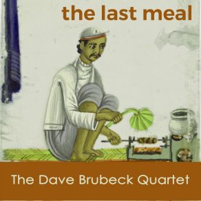 Download track King For A Day The Dave Brubeck Quartet