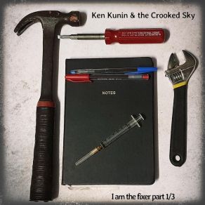 Download track I Am The Fixer Ken Kunin