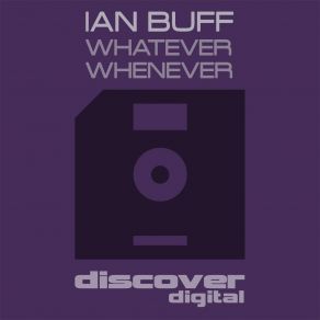 Download track Whatever Whenever Ian Buff