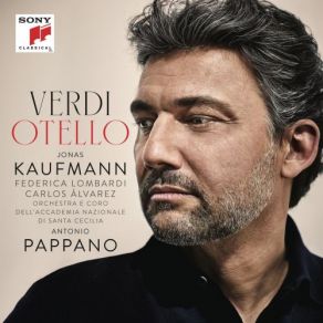 Download track Atto Secondo: Desdemona Rea! Jonas Kaufmann, Antonio Pappano