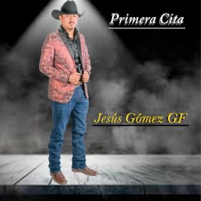 Download track Primera Cita Jesús Gómez GF