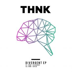 Download track Divergent Thnk