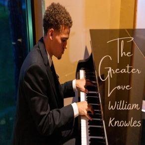 Download track The Greater Love William Knowles