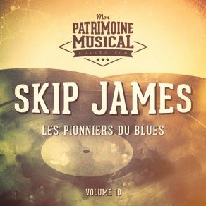 Download track 22-20 Blues Skip James