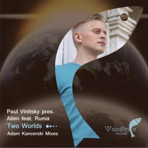 Download track Two Worlds (Adam Kancerski Radio Edit) Alien, Ruma, Paul Vinitsky