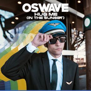 Download track Hug Me (In The Sunset) (Dub Mix) Oswave