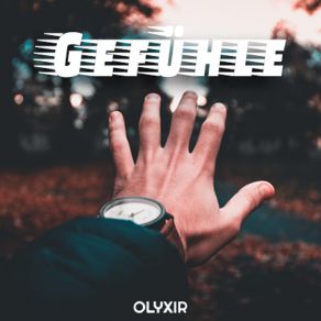 Download track Gefühle (Speed - Version) Olyxir