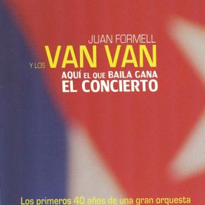 Download track No Pidas Mas Presta'O Los Van Van, Juan Formell Y Los Van Van