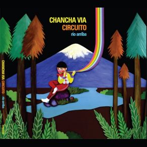 Download track Cumbion De Las Aves Chancha Vía Circuito