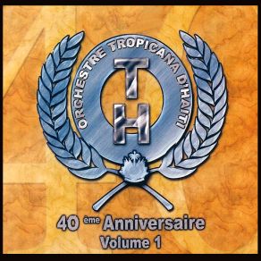 Download track 40e Anniversaire Orchestre Tropicana