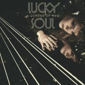 Download track Our Heart Lucky Soul