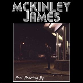 Download track Stuck In The Shadows McKinley James