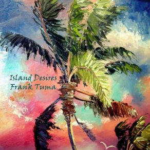 Download track Sounds Of The Islands Frank Tuma