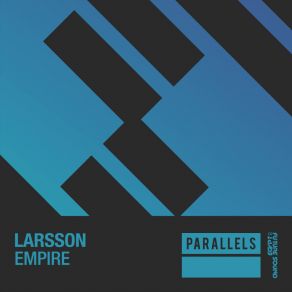 Download track Empire (Extended Mix) Larsson (BE)