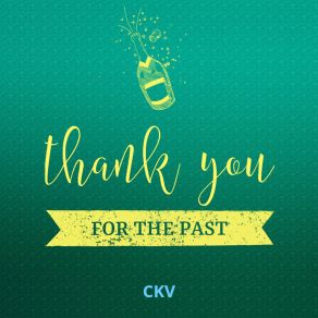 Download track Thank You For The Past Ckv