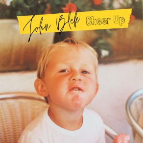 Download track Cheer Up John Blek