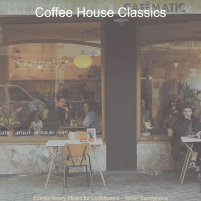 Download track Calm Backdrops For Cooking Coffee House Classics