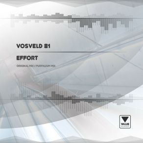 Download track Effort (Original Mix) Vosveld 81