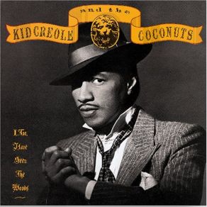 Download track Agony... Ecstasy Kid Creole And The Coconuts