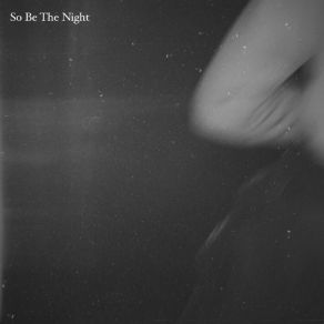 Download track So Be The Night Low Aura