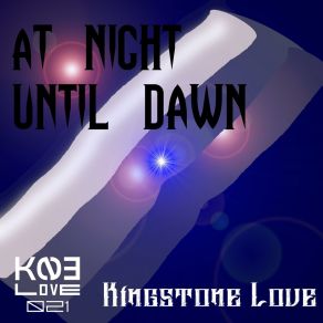 Download track Road & Night Kingstone Love