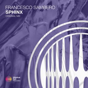 Download track Sphinx (Original Mix) Francesco Sambero