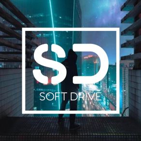 Download track Still Life Soft Drive