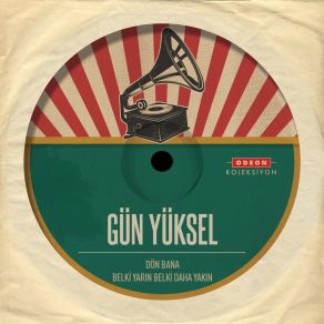 Download track Belki Yarın Belki Daha Yakın Gün Yüksel