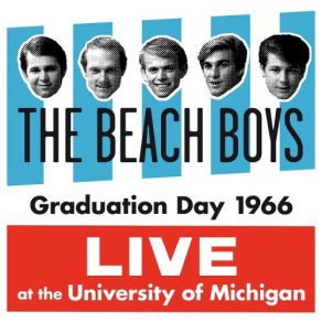 Download track Graduation Day (Live At The University Of Michigan1966Show 2) The Beach Boys