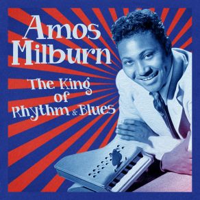 Download track It Took A Long, Long Time (Remastered) Amos Milburn