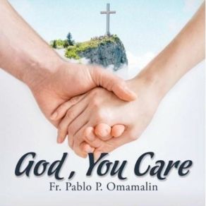 Download track O, Let God Fr. Pablo P. Omamalin