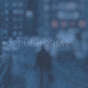 Download track Euphoria 2 (Slowed + Reverb) NostkideReverb, Diskide