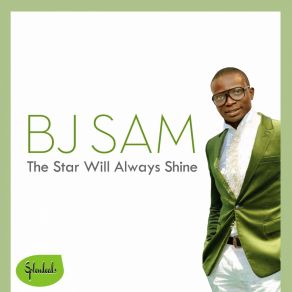 Download track The Star Will Always Shine (Instrumental) BJ Sam