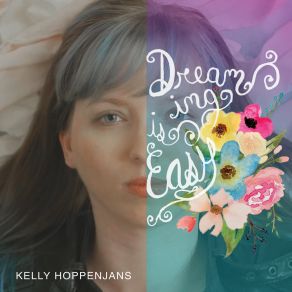 Download track The Trouble Is Waking Up Kelly Hoppenjans