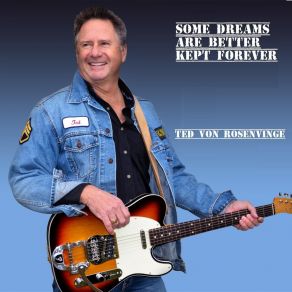 Download track Some Dreams Are Better Kept Forever Ted Von Rosenvinge