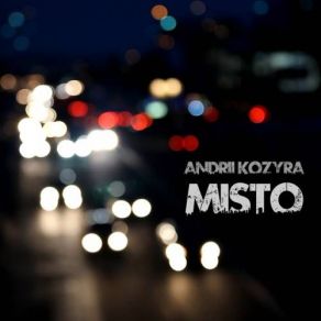 Download track Korotki Dni Andrii Kozyra