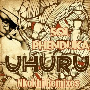 Download track Uhuru (Nkokhi Sun's - Gun's Out Mix) Sol PhendukaNkokhi