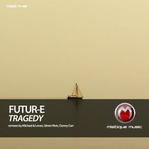 Download track Tragedy (Michael & Levan, Stiven Rivic Remix) FutureMichael, Stiven Rivic, Michael & Levan