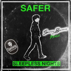 Download track Sleepless Nights (Sammy Bananas Remix) Mattie SaferSammy Bananas