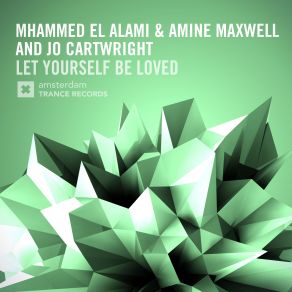 Download track Let Yourself Be Loved Amine Maxwell, Mhammed El Alami, Jo Cartwright