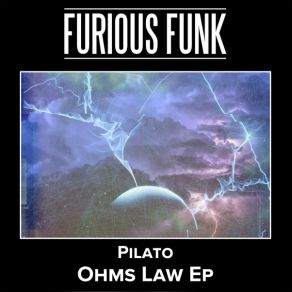 Download track Ohms Law (Original Mix) Pilato