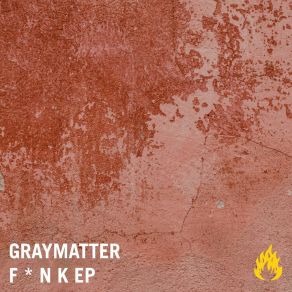 Download track Funk Daddy GraymatterDiskull