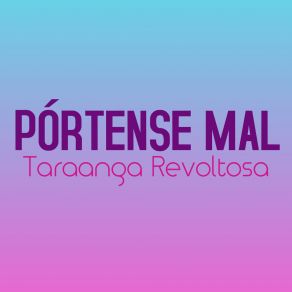 Download track Te Encontré Taraanga Revoltosa