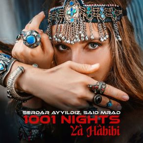 Download track 1001 NIGHTS (Ya Habibi) Said Mrad