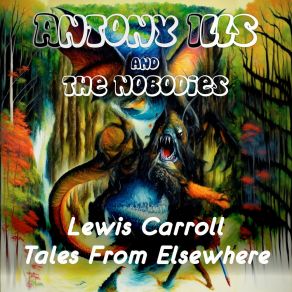 Download track The Walrus And The Carpenter Part I Antony Ills