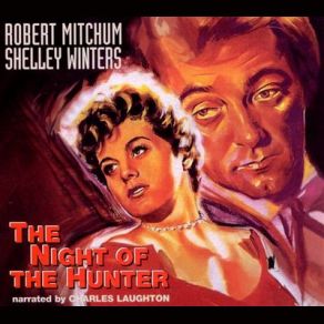 Download track The Night Of The Hunter Part One Walter Schumann