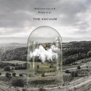 Download track The Vacuum Roeland Celis, Ping O. D